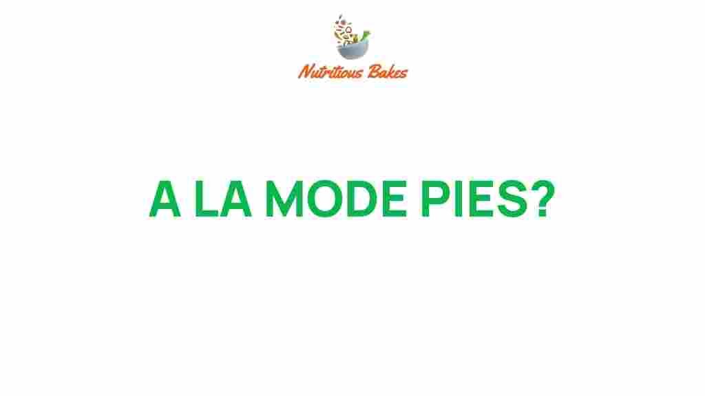 a-la-mode-pies