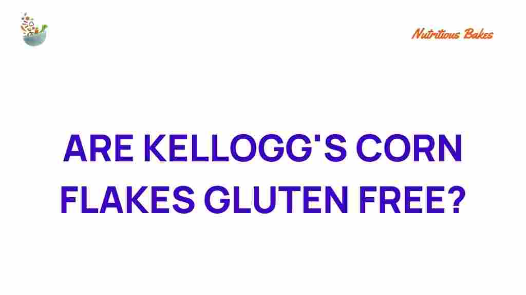 are-kelloggs-corn-flakes-gluten-free