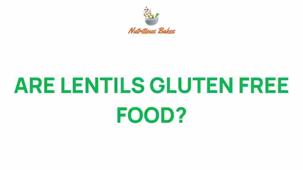 are-lentils-gluten-free