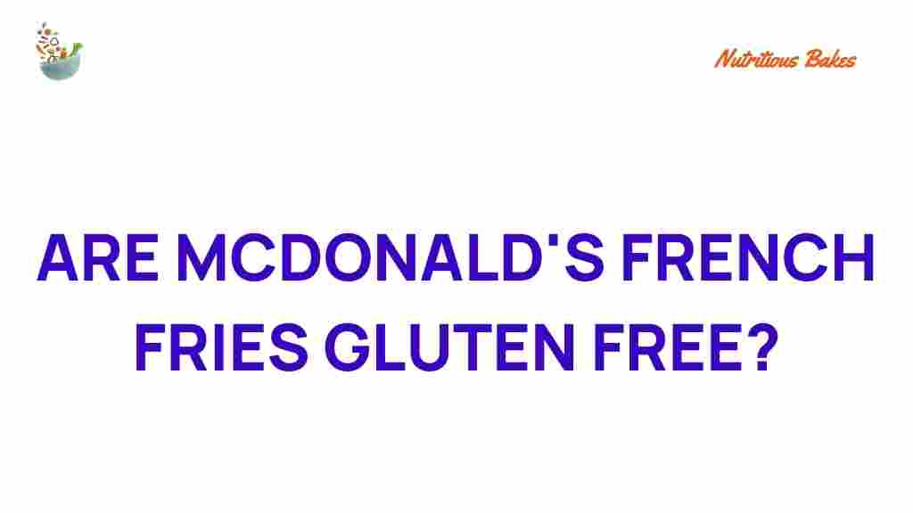 are-mcdonalds-french-fries-gluten-free