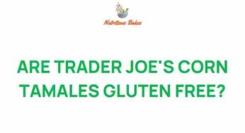Unraveling the Gluten-Free Mystery of Trader Joe’s Corn Tamales