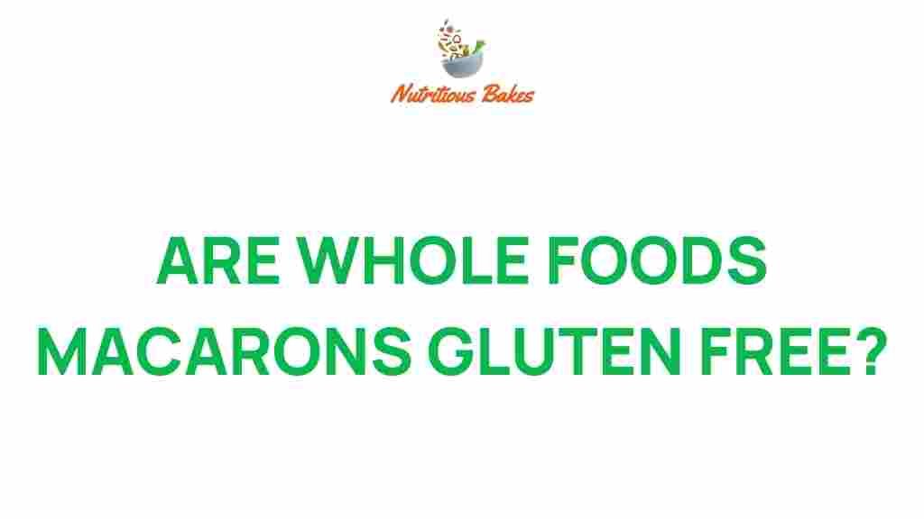 whole-foods-macarons-gluten-free