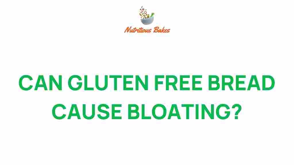 gluten-free-bread-cause-bloating