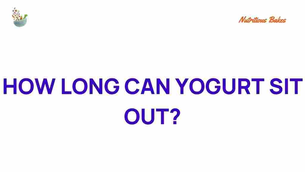 yogurt-sit-out-safety