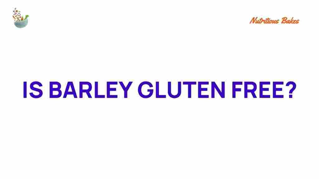 is-barley-gluten-free