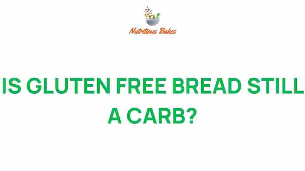 gluten-free-bread-carb-truth