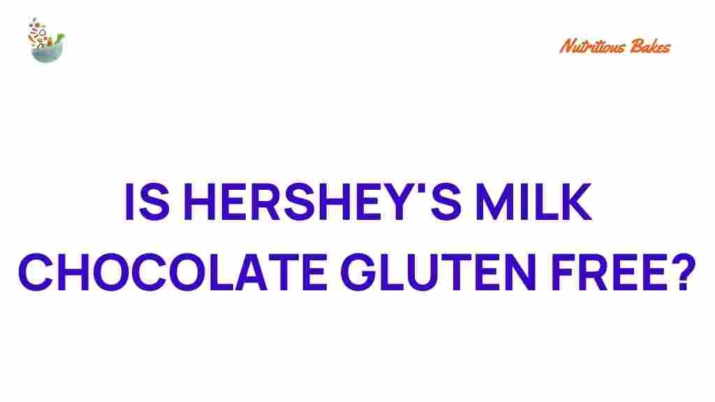 is-hersheys-milk-chocolate-gluten-free