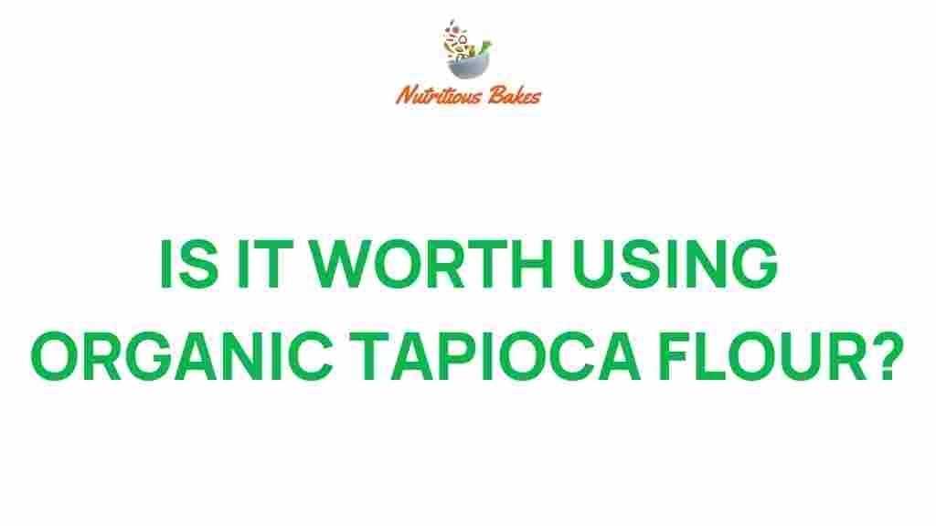 organic-tapioca-flour-benefits