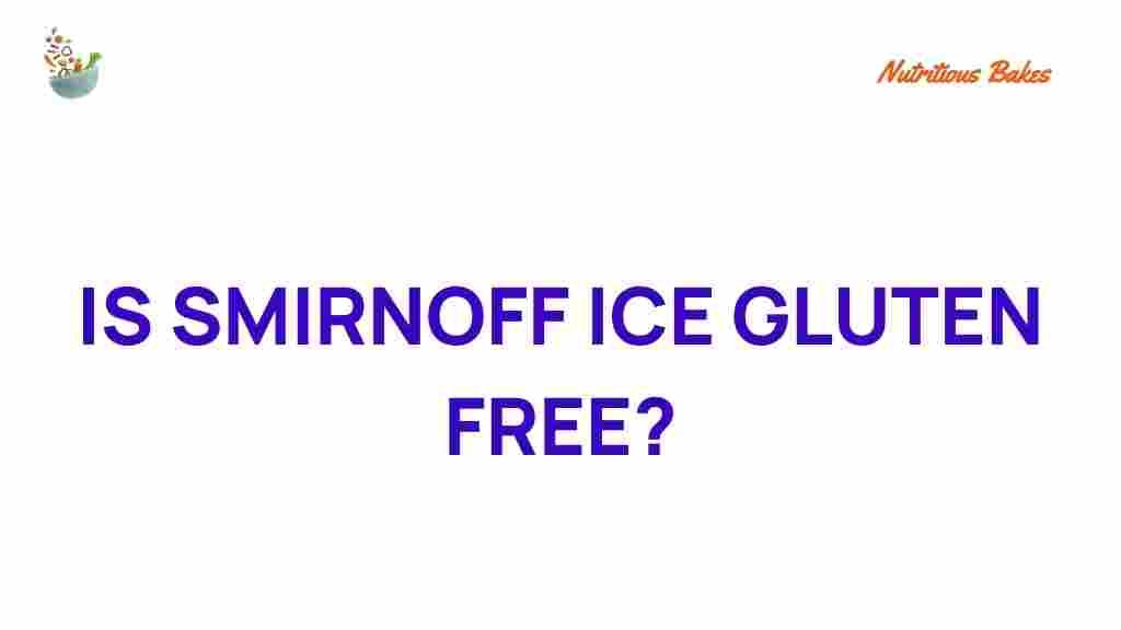 is-smirnoff-ice-gluten-free