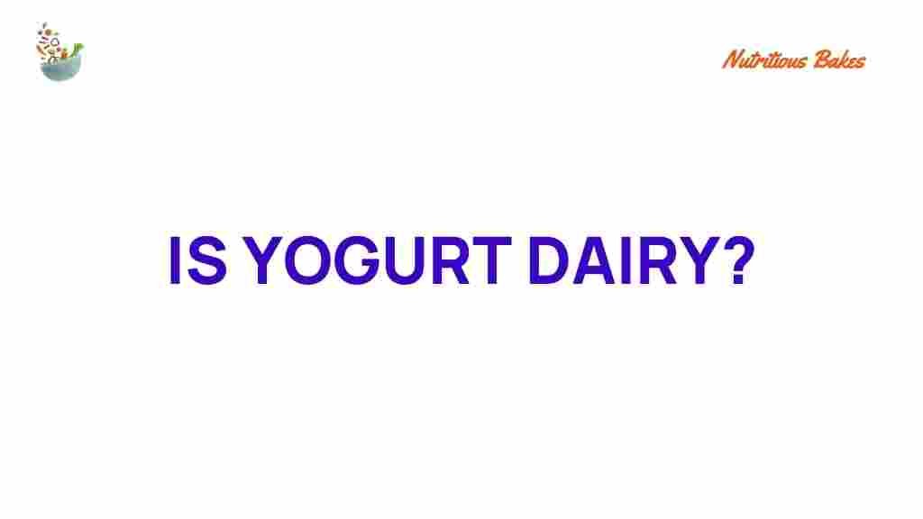 is-yogurt-dairy