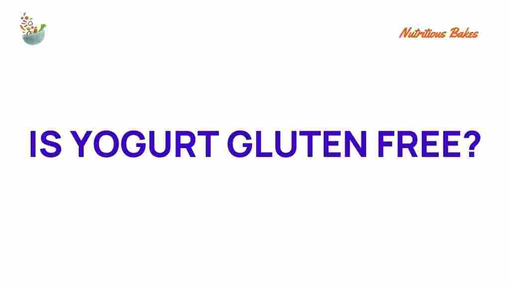 is-yogurt-gluten-free