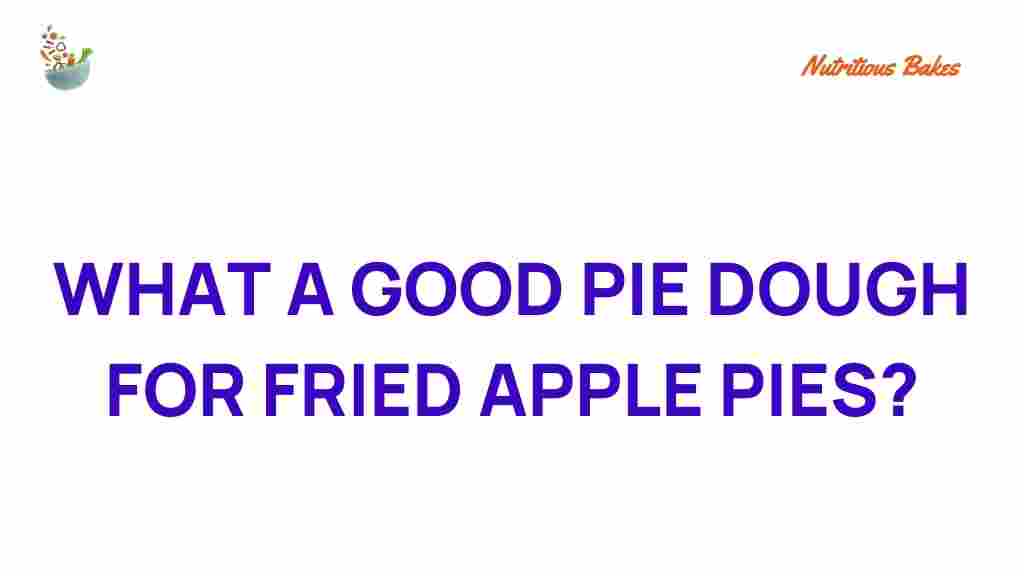 fried-apple-pie-dough-secrets