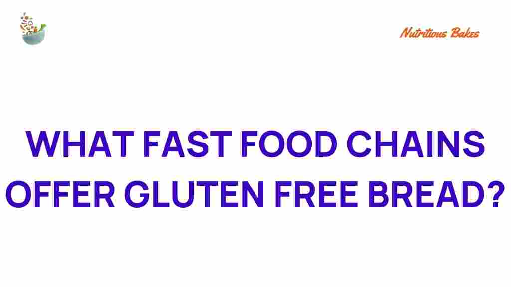 gluten-free-bread-fast-food-chains