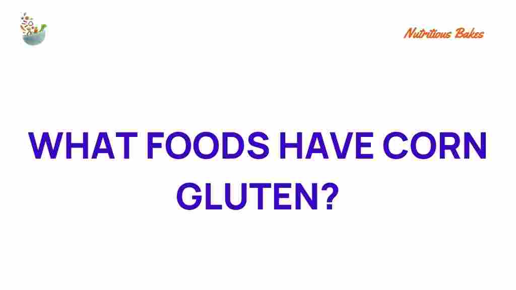 corn-gluten-in-foods
