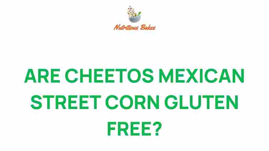 are-cheetos-mexican-street-corn-gluten-free