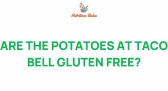 Unraveling the Mystery: Are Taco Bell’s Potatoes Truly Gluten-Free?