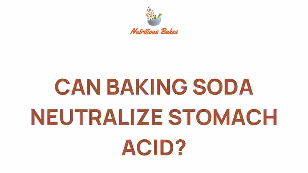 can-baking-soda-neutralize-stomach-acid