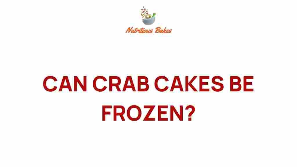 can-crab-cakes-be-frozen