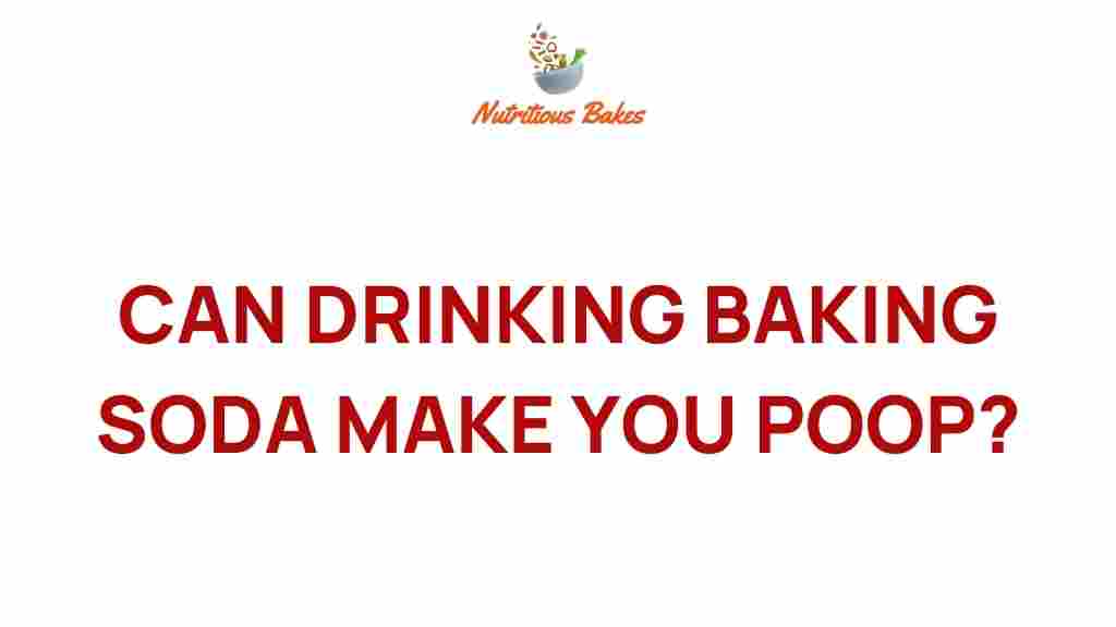 drinking-baking-soda-make-you-poop