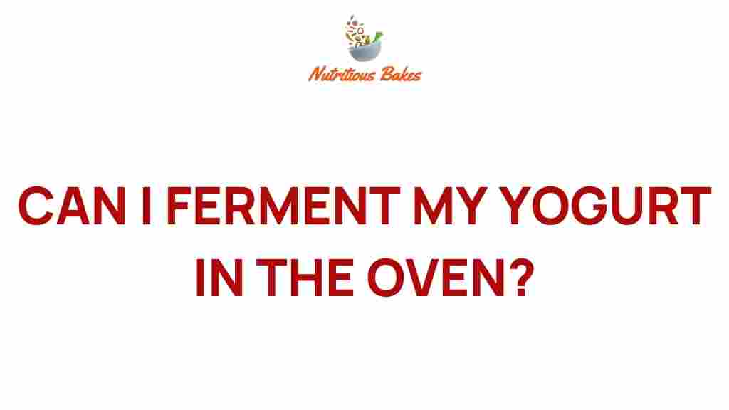 yogurt-fermentation-in-oven