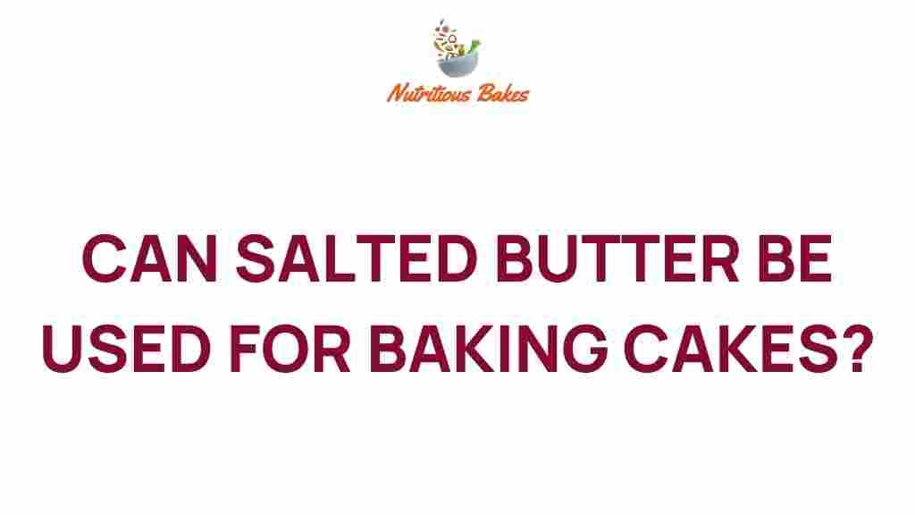 salted-butter-baking-cakes