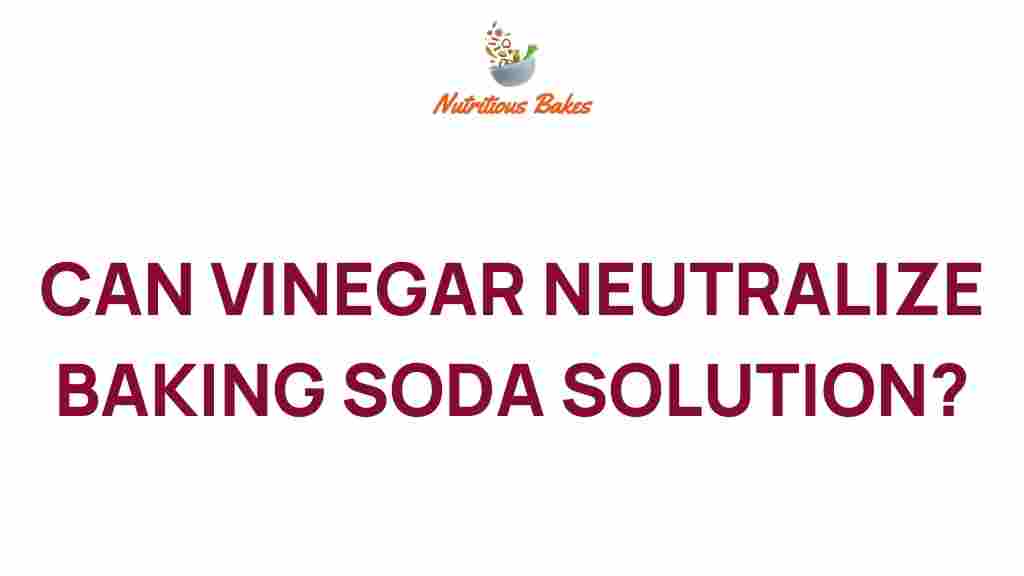 vinegar-neutralize-baking-soda