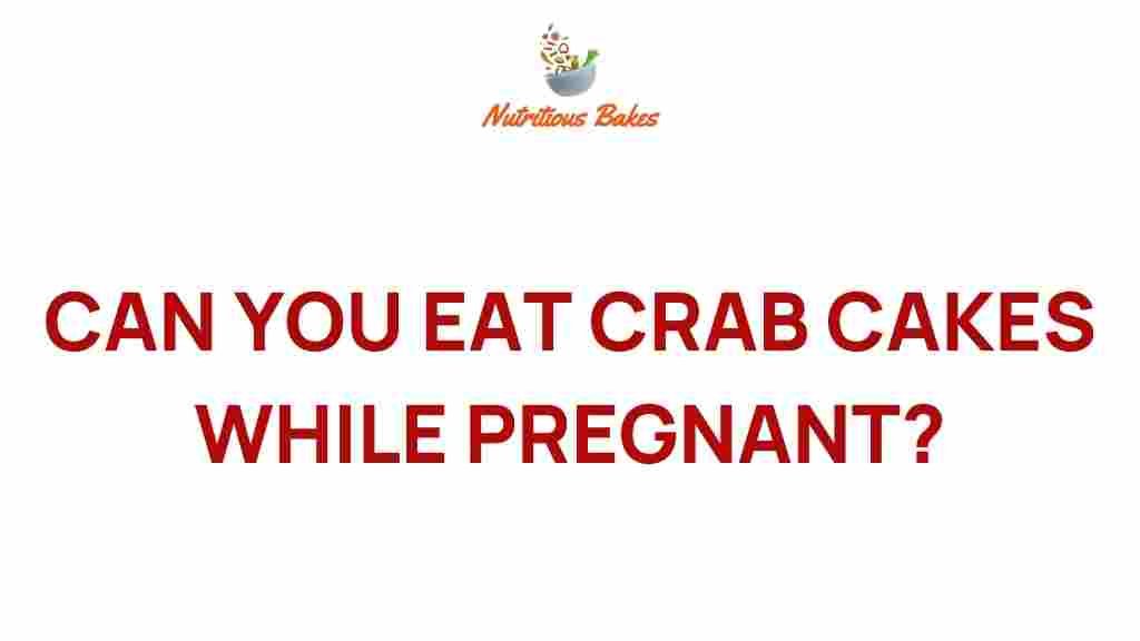crab-cakes-pregnancy-safety