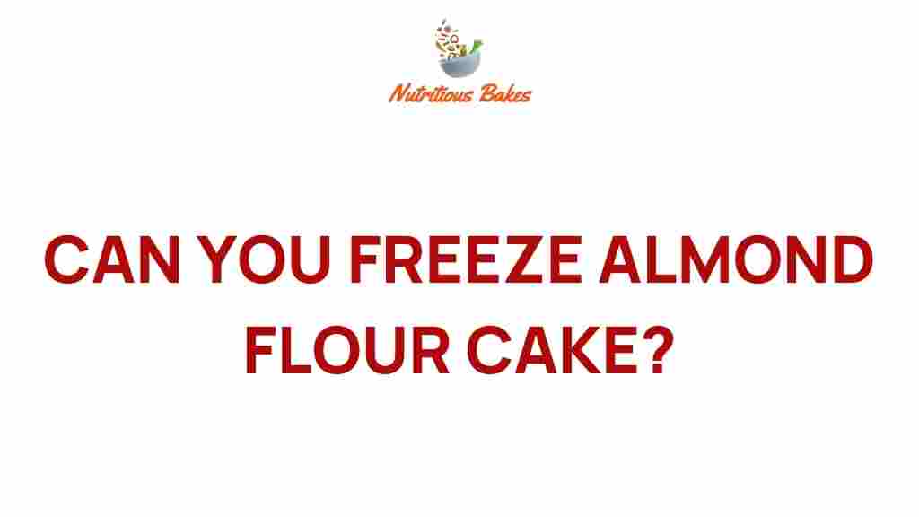 freeze-almond-flour-cake