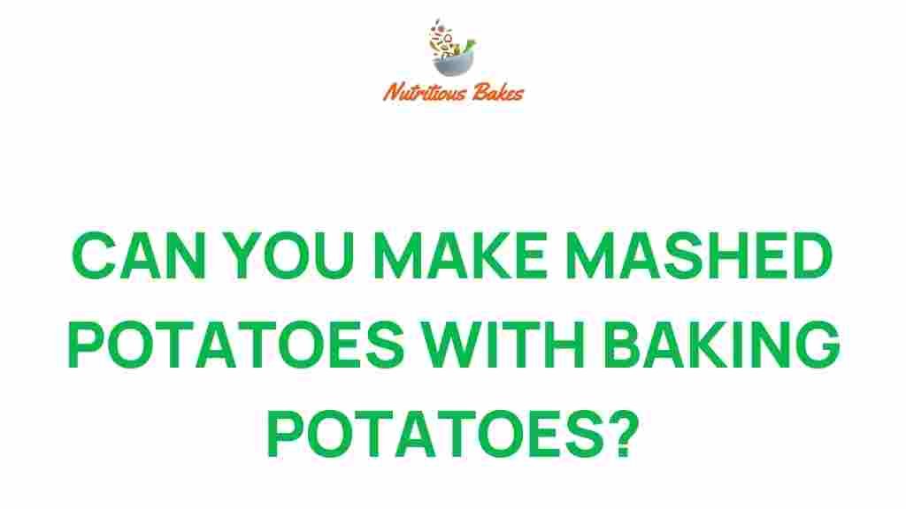 baking-potatoes-mashed-truth
