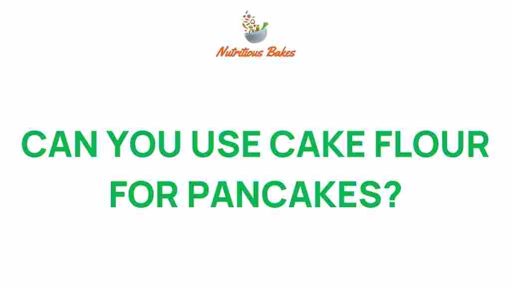 cake-flour-for-pancakes