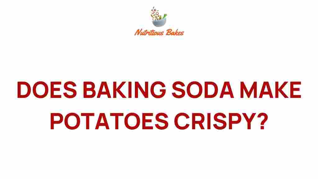 baking-soda-potatoes-crispy