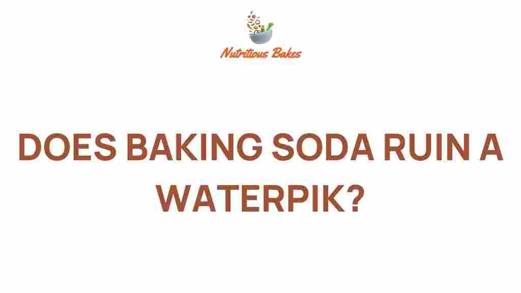 baking-soda-waterpik-damage
