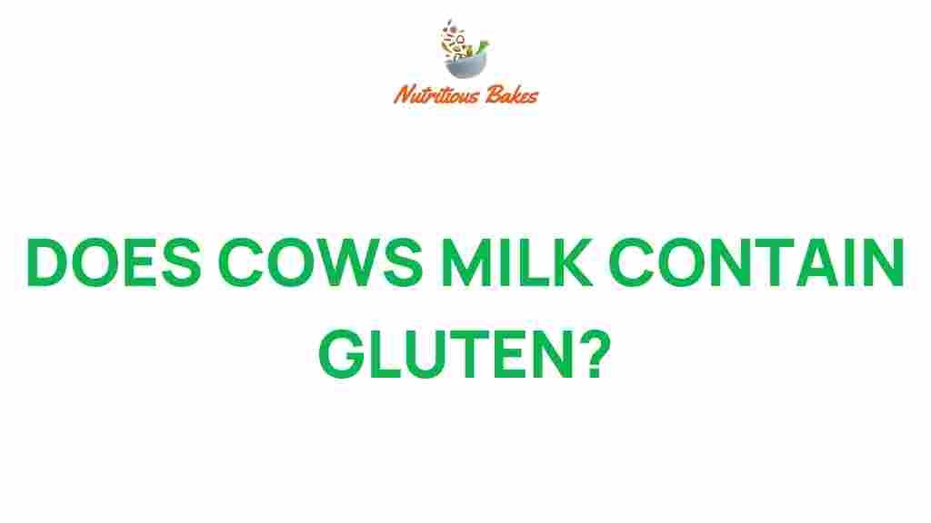 does-cows-milk-contain-gluten