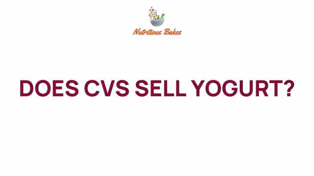 cvs-sell-yogurt
