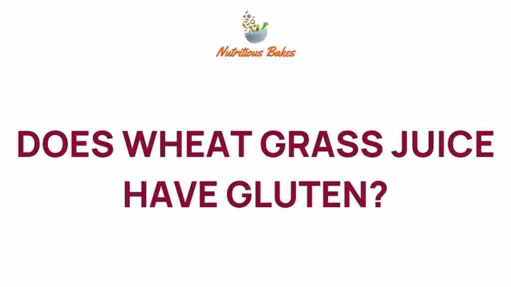 wheat-grass-gluten-mystery