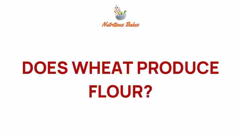 does-wheat-produce-flour