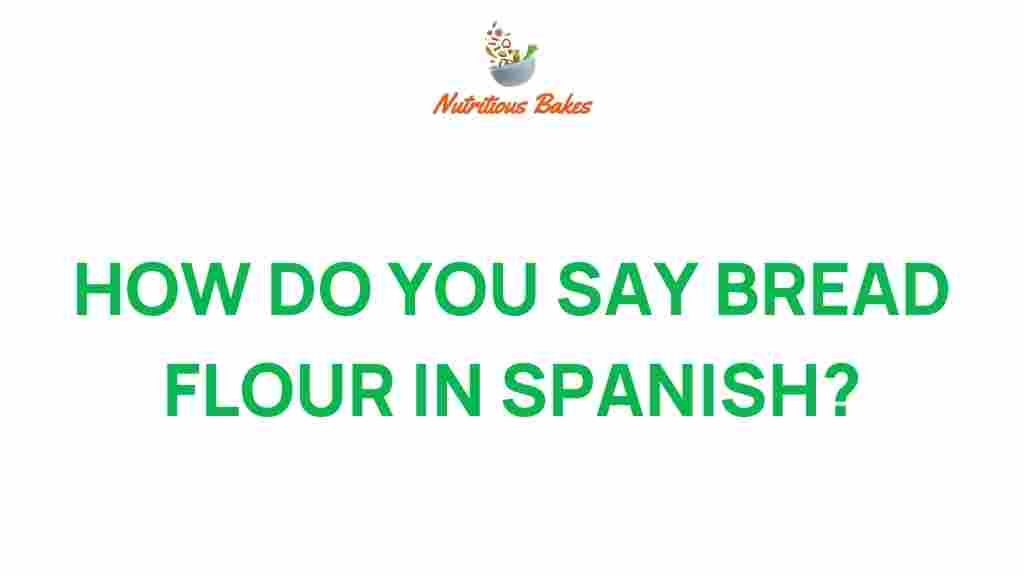 bread-flour-in-spanish