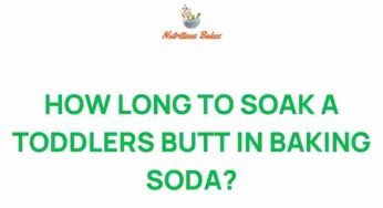 The Surprising Benefits of Soaking: Baking Soda for Toddler Care