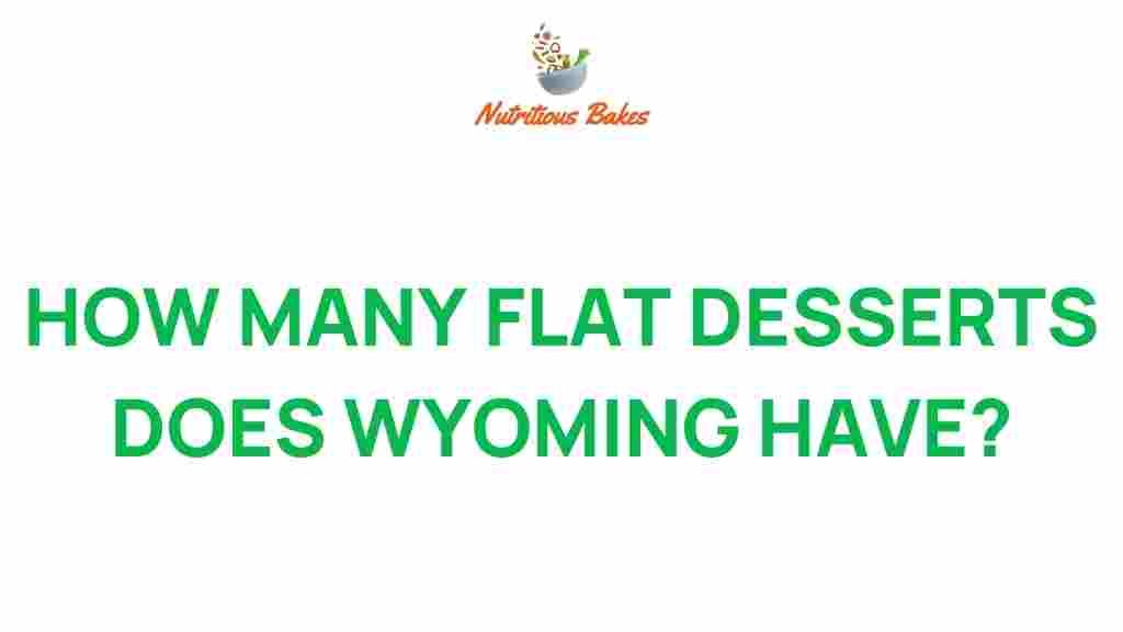 wyoming-flat-desserts