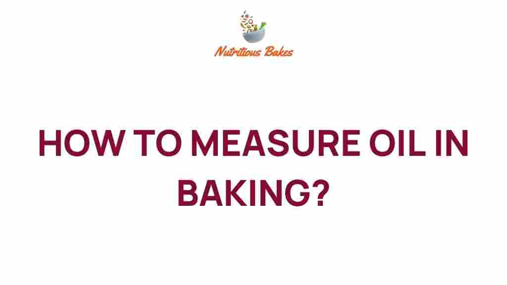 oil-measurement-baking