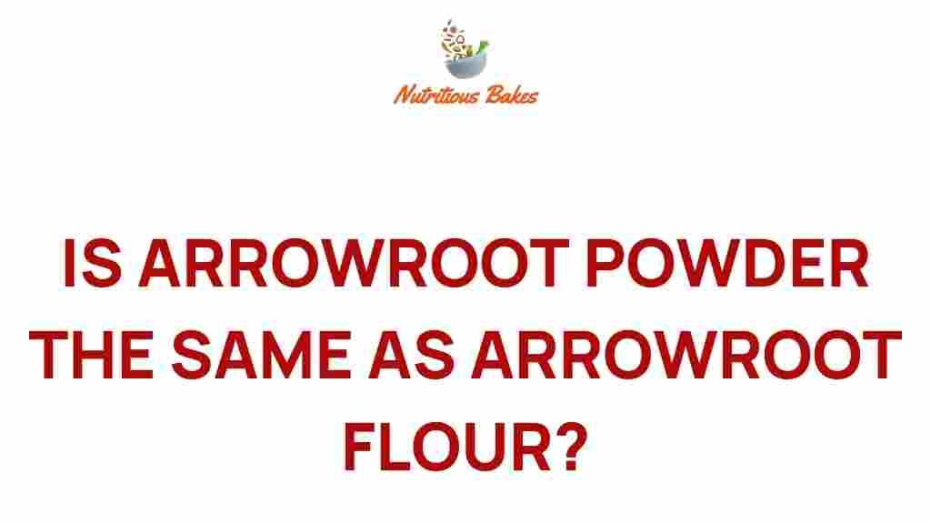 arrowroot-powder-same-as-flour