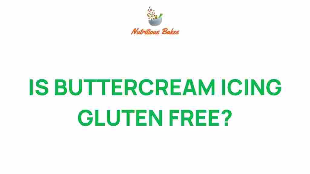 is-buttercream-icing-gluten-free