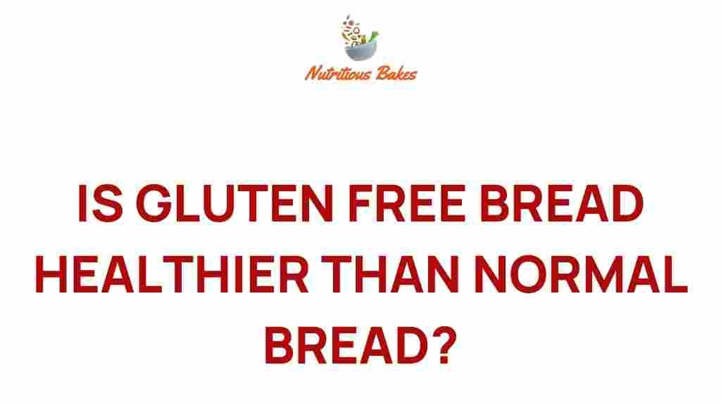 gluten-free-bread-healthier-than-normal-bread