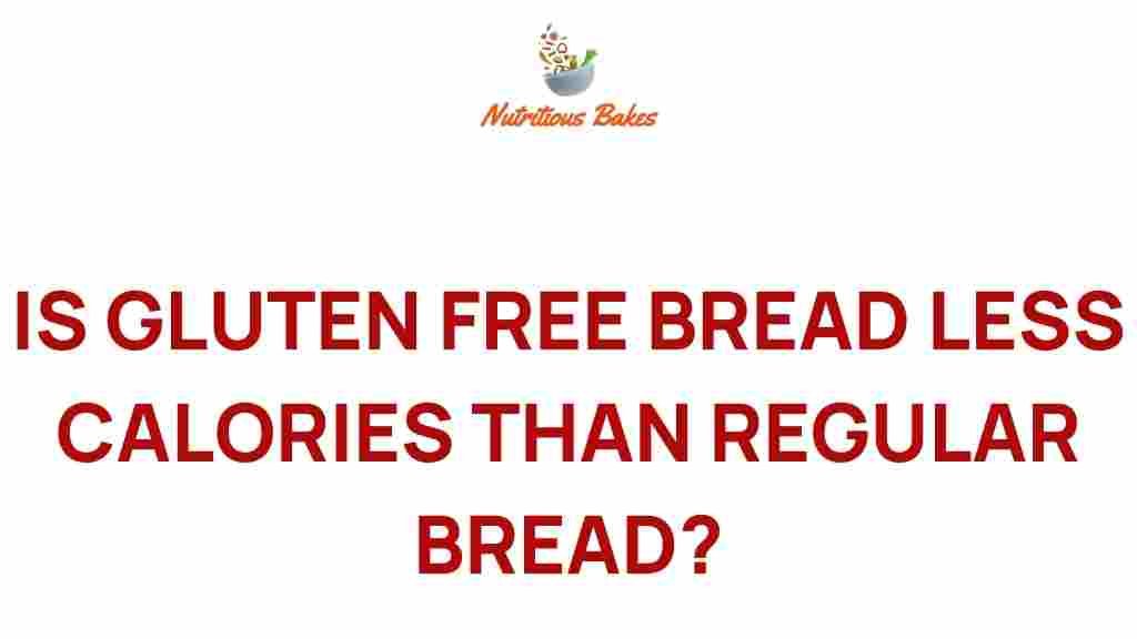 gluten-free-bread-calories-comparison