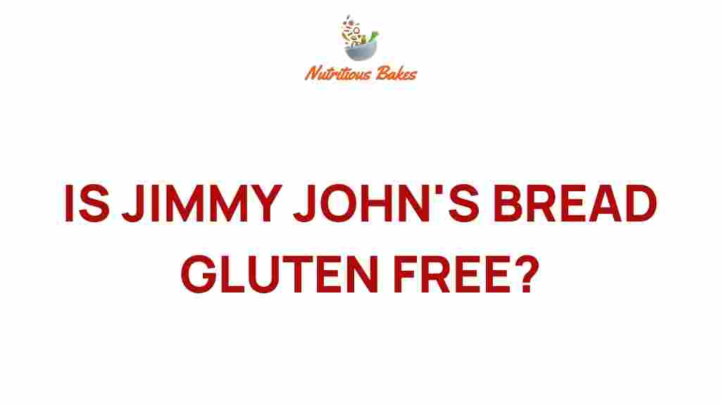 jimmy-johns-bread-gluten-free