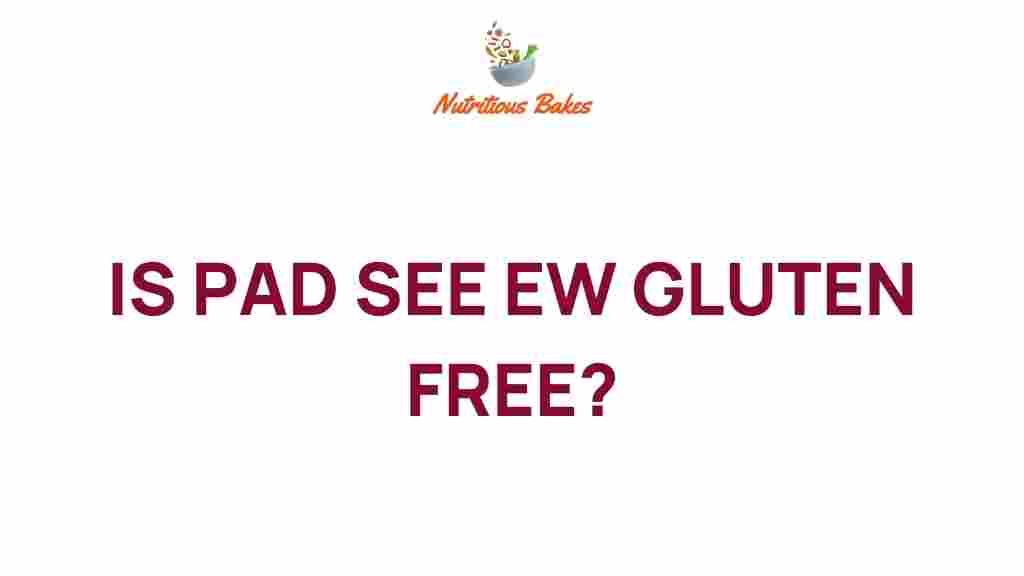 pad-see-ew-gluten-free