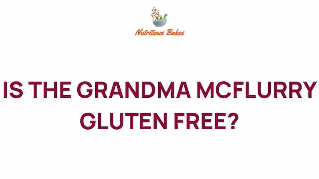 grandma-mcflurry-gluten-free