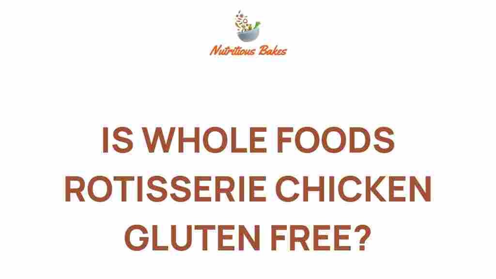 whole-foods-rotisserie-chicken-gluten-free