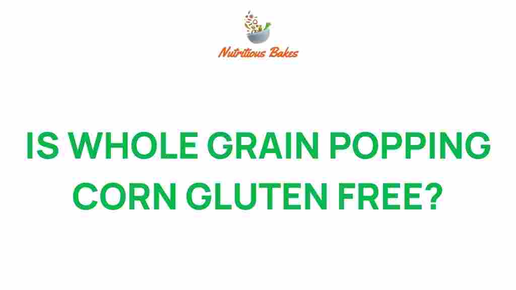 whole-grain-popping-corn-gluten-free