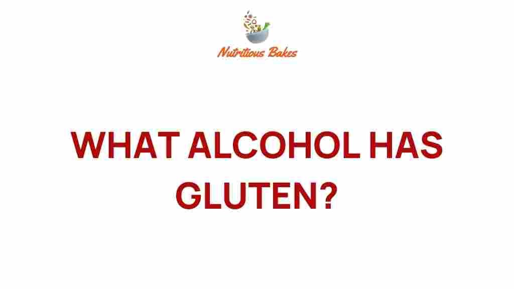 what-alcohol-has-gluten